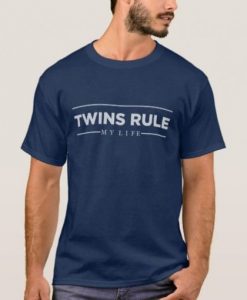 Twins Rule My Life T-Shirt