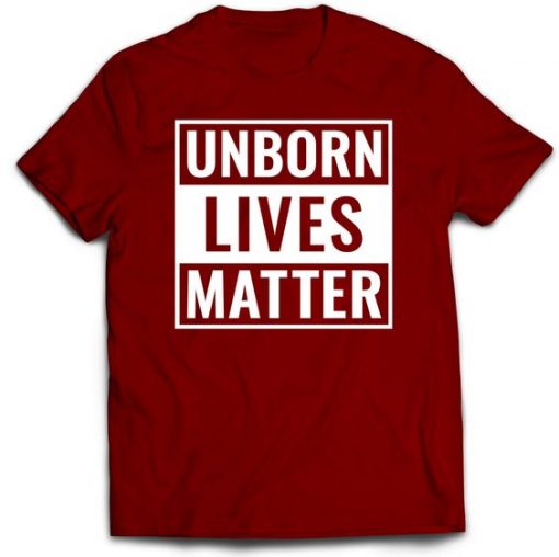 Unborn Lives T-Shirt