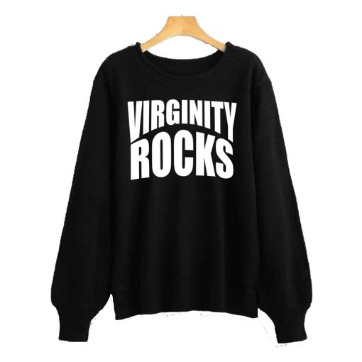 Virginity Rocks Crewneck Sweatshirt