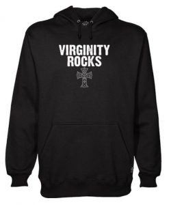 Virginity Rocks Cross Hoodie