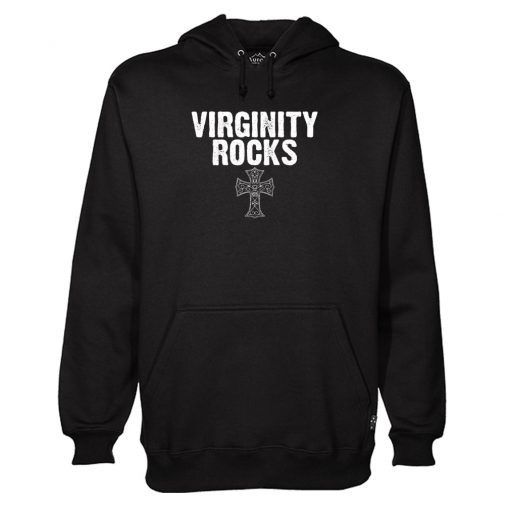 Virginity Rocks Cross Hoodie