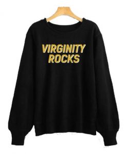 Virginity Rocks Sweatshirt