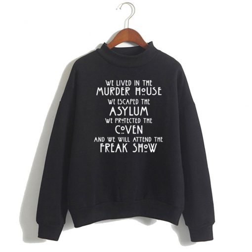 We Lived in the Murder House American Horror Story Sweatshirt