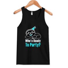 Who’s Ready To Party Tanktop