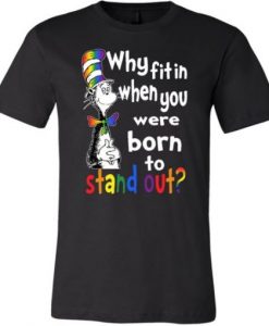 Why Fit In LGBT T-shirt