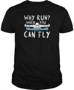 Why Run When You T-Shirt