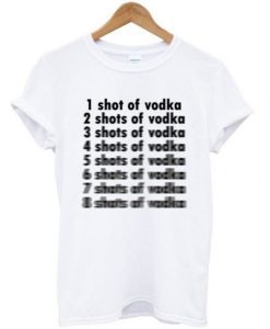 shot of vodka t-shirt