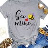 Bee Mine Love Shirt