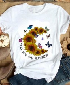 Butterfly You are my sunshine Tshirt