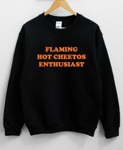 Flaming Hot Cheetos Enthusiast Sweatshirt NA