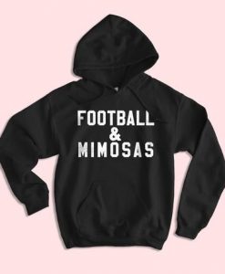 Football And Mimosas Hoodie