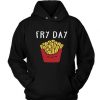 Fry Day Hoodie