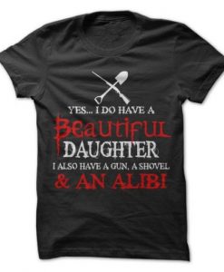 I Do Have T-Shirt