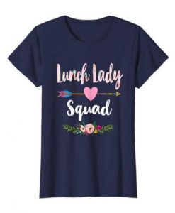 Lunch lady T shirt