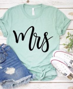 Mrs T-Shirt