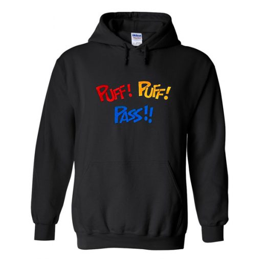 Puff! Puff! Pass! Hoodie