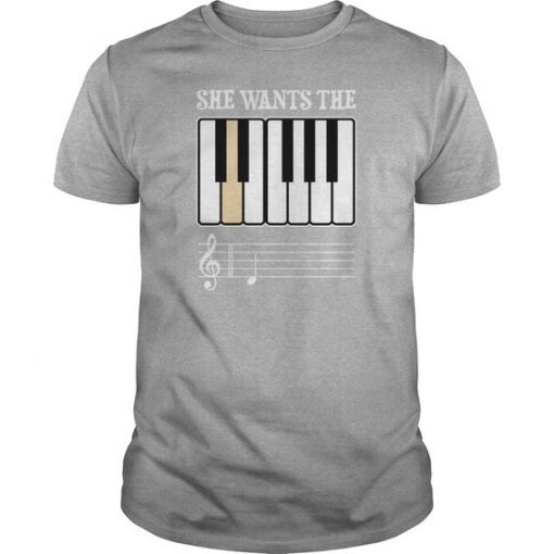 She Wants The D Piano Music T Shirts