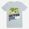 SpongeBob Never Grow Up T-Shirt