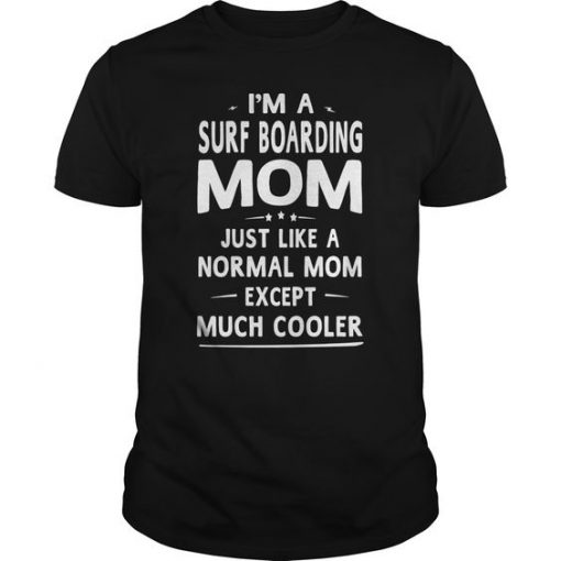 Surf Boarding Mom Like T-shirt