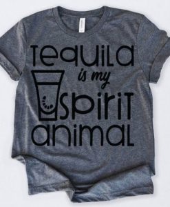 Tequila Is My Spirit Animal Tshirt