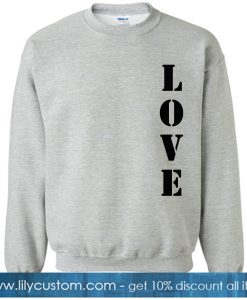Always Love Grey Sweatshirt