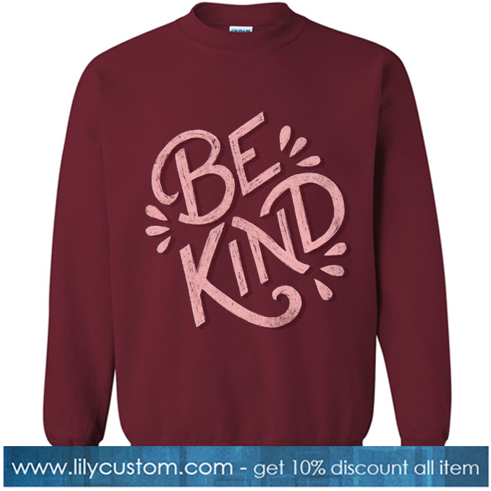 Be Kind Red Sweatshirt