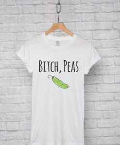 Bitch Peas T-shirt