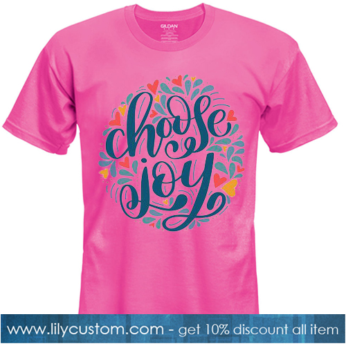 Chose Joy Pink Tshirt