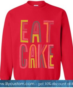 Eat Cake Red sweashirt