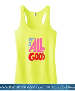 It's All Good Yellow Tank Top