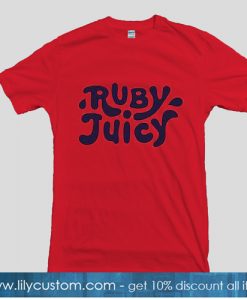 Ruby Juicy Red Tshirt