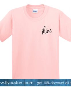 Shine Pink TShirt