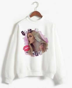 Thank You Next Ariana Sweatshirt