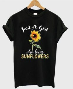 Who Loves Sunflowers T-shirt