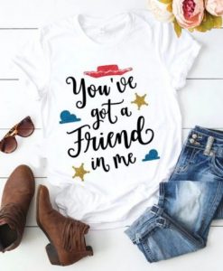 You’ve Got A Friend Tshirt