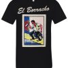 El Borracho tshirt NA