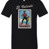 El Valiente Loteria Mexican Bingo T-Shirt NA