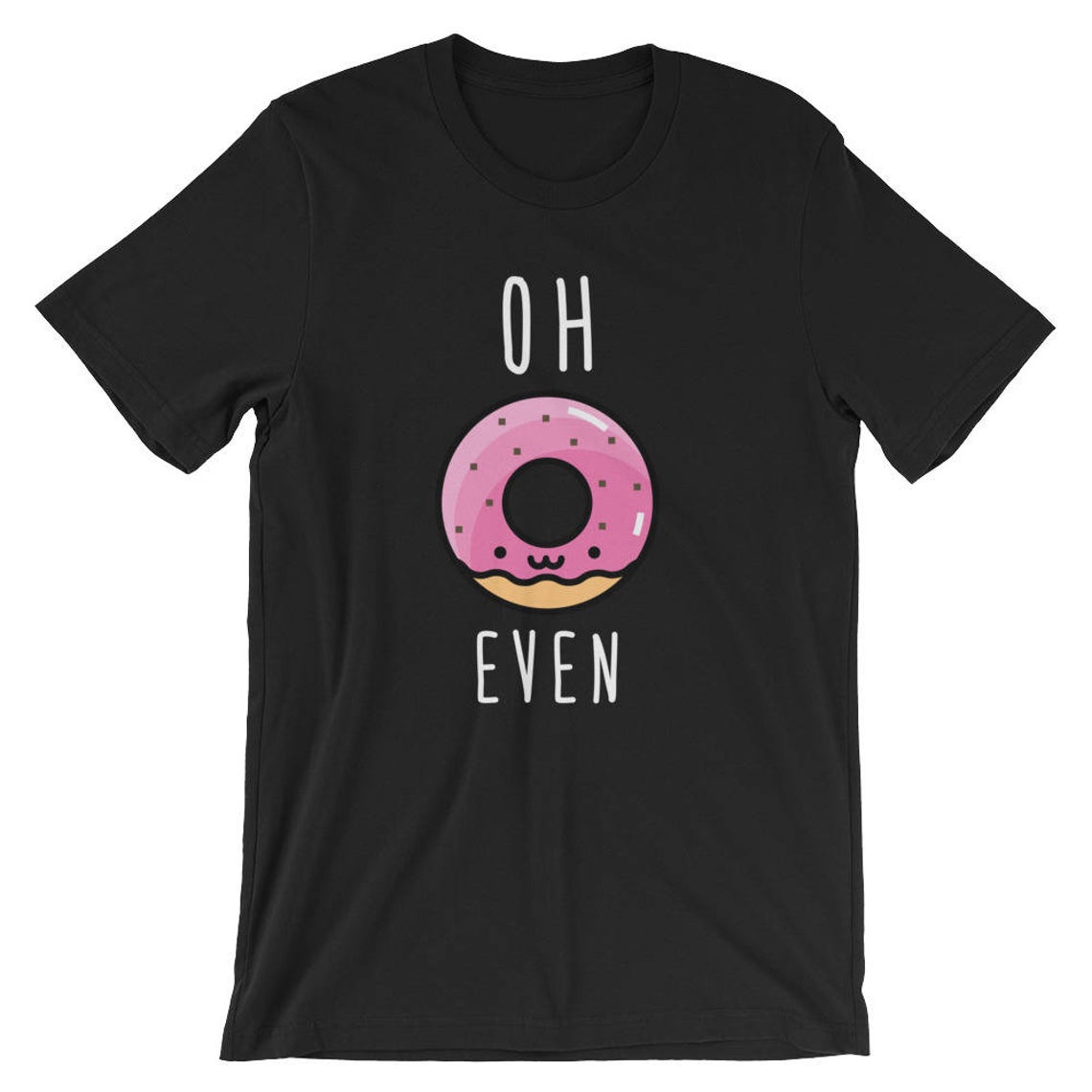 Funny Donut Even Shirt NA