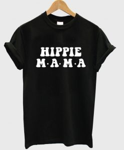 Hippie Mama Motherhood Mom T shirt NA