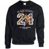 Kobe Bryant In Loving Memory Black Mamba Number 24 Sweatshirt NA