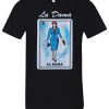 La Dama Loteria Mexican Bingo T-Shirt NA