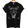 Mother Of Cats T-shirt NA