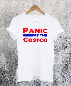 Panic At The Costco T-Shirt NA