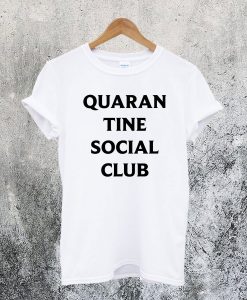 Quarantine Social Club T-Shirt NA