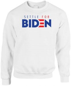 Settle For Biden Sweatshirt na