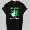 Social Distancing World Champion Coronavirus T-shirt NA