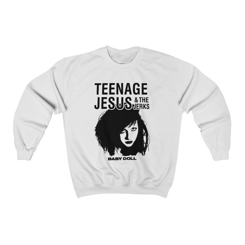 Teenage Jesus and the Jerks Baby Doll Unisex Sweatshirt NA