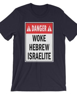 Woke Hebrew Israelite t shirt NA