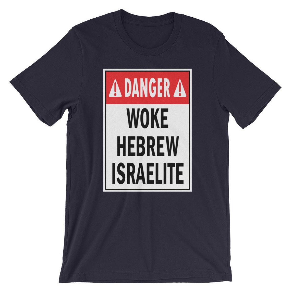 Woke Hebrew Israelite t shirt NA