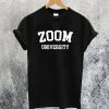 Zoom University T-Shirt NA